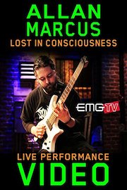 Allan Marcus - Lost In Consciousness - EMGtv Live Performance