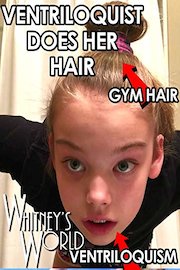 Ventriloquist Does Her Hair