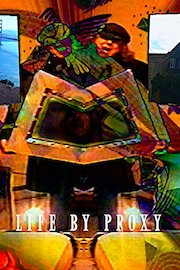 Life By Proxy