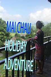 Mai Chau Holiday Adventure