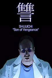 Shuuichi: Son of Vengeance