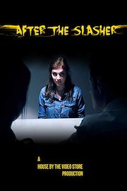 After The Slasher