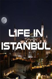 Life in Istanbul