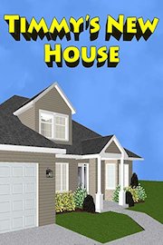Timmy's New House