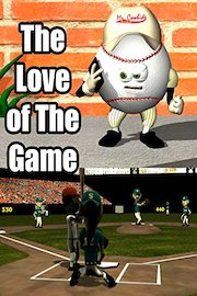 The Love of The Game