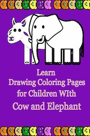 Learn Drawing Coloring Pages for Children WIth Cow and Elephant