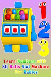 Learn Numbers with Balls Slot Machine For Babies
