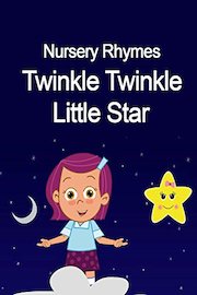 Nursery Rhymes - Twinkle Twinkle Little Star