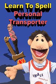 Learn To Spell Personal Transporter