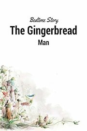 The Gingerbread Man - Bedtime Story