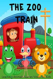 The Zoo Train - Learning Animals Names Video for Kids