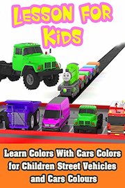 Learn Colors With Cars Colors for Children Street Vehicles and Cars Colours
