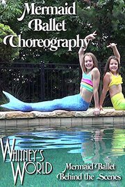 Mermaid Ballet Choreography - Mermaid Ballet Behind the Scenes