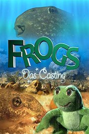 Frogs - Casting