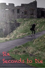Six Seconds to Die