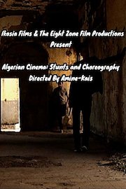 Algerian Cinema: Stunts and Choreography