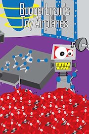 Boogerbrain's Toy Airplanes