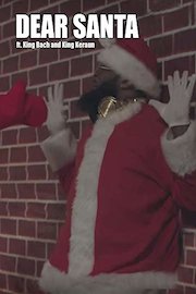 Dear Santa ft. King Bach and King Keraun