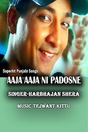 Aaja Aaja Ni Padosne