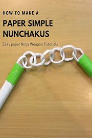 How to Make a Paper Simple Nunchakus - Easy paper Ninja Weapon Tutorials