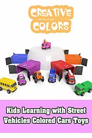 Kids Learning with Street Vehicles Colored Cars Toys