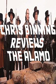 Chris Binning Reviews The Alamo