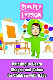 Painting to Learn Shapes and Colors for Children with Baby