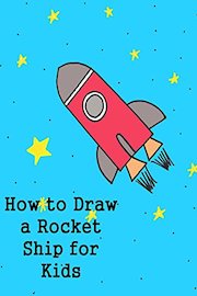 How to Draw a Rocket Ship for Kids