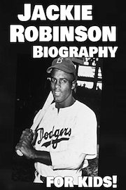 Jackie Robinson Biography for Kids!
