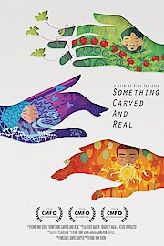 Something Carved and Real