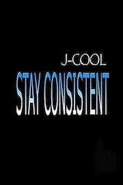 J-Cool - Stay Consistent