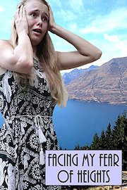 Facing My Fear of Heights