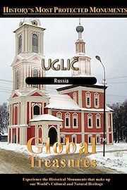 Global Treasures - Uglich - Russia