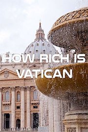How Rich Is Vatican