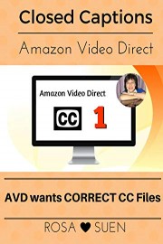 Amazon Video Direct Requires Closed Caption Files for our Videos