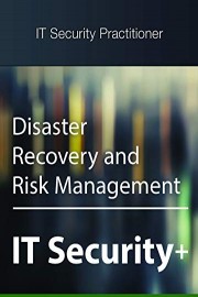Disaster Recovery and Risk Management