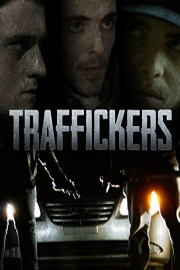 Traffickers
