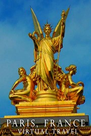 Paris, France: Virtual Travel