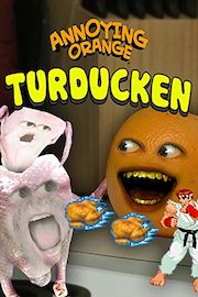 Annoying Orange - Turducken