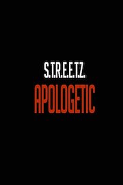 S.T.R.E.E.T.Z. - Apologetic