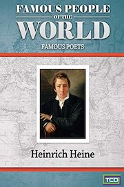 Famous People of the World - Famous Poets - Heinrich Heine