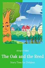 The Oak and the Reed - Aesop's Fables - Story Time for Children