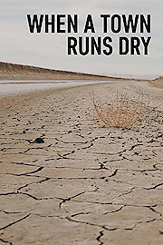 When A Town Runs Dry