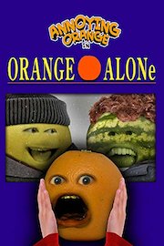 Annoying Orange - Orange Alone