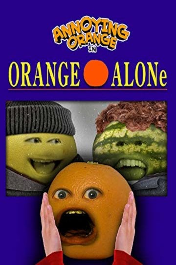 Watch Annoying Orange - Orange Alone Online 