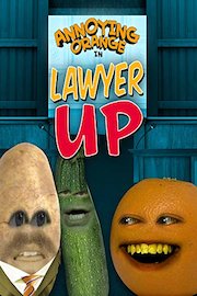 Annoying Orange - Lawyer Up
