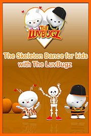 The Skeleton Dance for kids with The LuvBugz