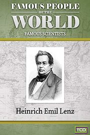Famous People of the World - Famous Scientists - Heinrich Emil Lenz