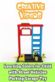 Learning Colors for Child with Street Vehicles Parking Garage Toy
