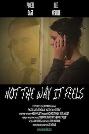 Not the Way It Feels